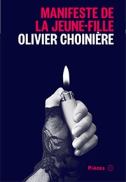 Manifeste De La Jeune-Fille (Olivier Choinière)