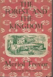 The Forest and the Kingdom (Meriol Trevor)