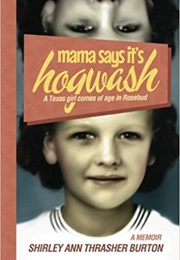 Mama Says It&#39;s Hogwash (Shirley Burton)