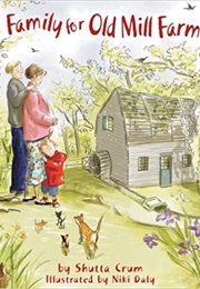 A Family for Old Mill Farm (Shutting Crum)