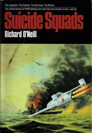 Suicide Squads (Richard O'Neill)