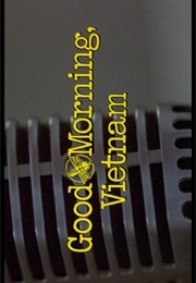 Good Morning, Vietnam. (1987)