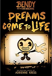 Dreams Come to Life (Adrienne Kress)