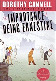 The Importance of Being Ernestine (Dorothy Cannell)