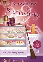 Brownies and Broomsticks (Bailey Cates)