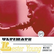 Lester Young - Ultimate Lester Young (1998)