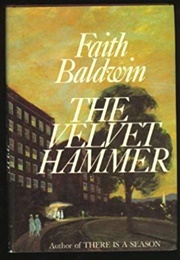 The Velvet Hammer (Faith Baldwin)