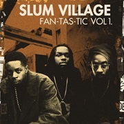 The Fantastic, Vol. 1 - Slum Village