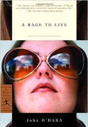 A Rage to Live (John O'Hara)