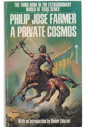 A Private Cosmos (Phillip Jose Farmer)