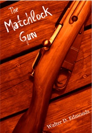 The Matchlock Gun (Walter Edmonds)
