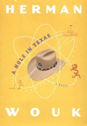 A Hole in Texas (Herman Wouk)