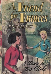 A Friend for Frances (P. M. Warner)