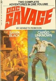 Satan Black/Cargo Unknown (Kenneth Robeson)