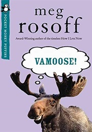 Vamoose! (Meg Rosoff)