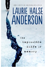 The Impossible Knife of Memory (Laurie Halse Anderson)