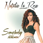 Somebody - Natalie La Rose Ft. Jeremih