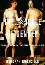 The Riddle of Gender (Debrah Rudacille)