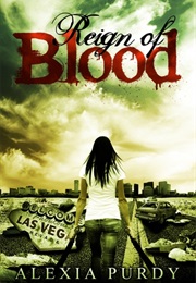 Reign of Blood (Alexia Purdy)