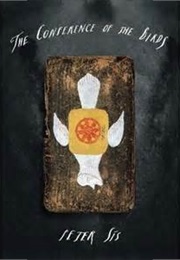 The Conference of the Birds (Peter Sís)