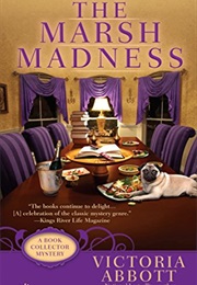 The Marsh Madness (Victoria Abbott)