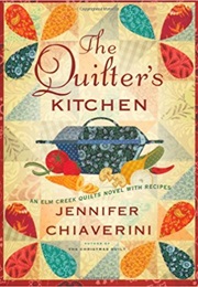 The Quilter's Kitchen (Jennifer Chiaverini)