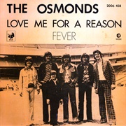Love Me for a Reason - The Osmonds