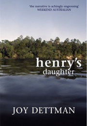 Henry&#39;s Daughter (Joy Dettman)