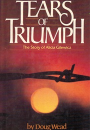 Tears of Triumph (Doug Wead)