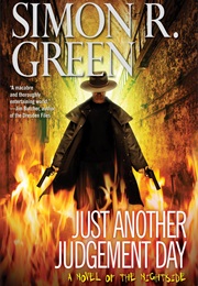Just Another Judgement Day (Simon R Green)