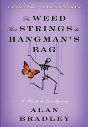 The Weed That Strings the Hangman&#39;s Bag (Alan Bradley)