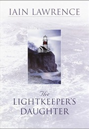 The Lightkeeper&#39;s Daughter (IAIN LAWRENCE)