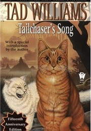 Tailchaser&#39;s Song (Tad Williams)