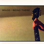 Wilco - Being There (1996)