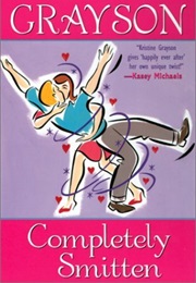 Completely Smitten (Kristine Grayson)