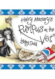Hairy MacLary&#39;s Rumpus at the Vet (Lynley Dodd)