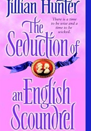 The Seduction of an English Scoundrel (Jillian Hunter)