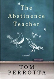 The Abstinence Teacher (Tom Perrotta)