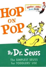 Hop on Pop (Dr. Seuss)