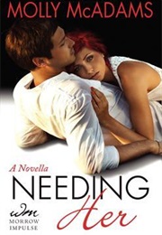 Needing Her (Molly McAdams)