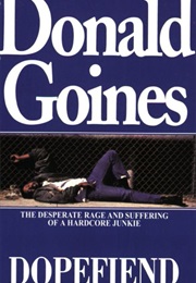Dopefiend (Donald Goines)