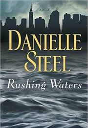 Rushing Waters (Danielle Steel)