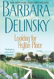 Looking for Peyton Place (Barbara Delinsky)