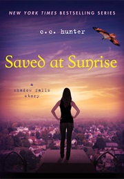 Saved at Sunrise (C.C. Hunter)