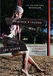 13 Reasons Why (Jay Asher)