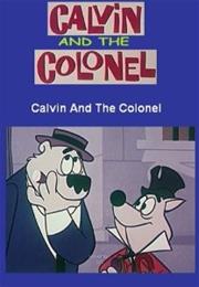 Calvin and the Colonel