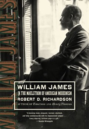 William James in the Maelstrom (Richardson)