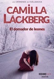 El Domador De Leones (Camilla Lackberg)