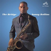 Sonny Rollins - The Bridge