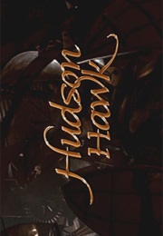 Hudson Hawk. (1991)